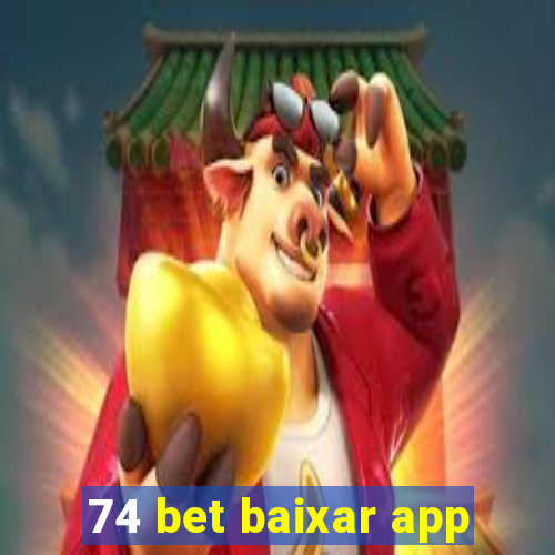 74 bet baixar app